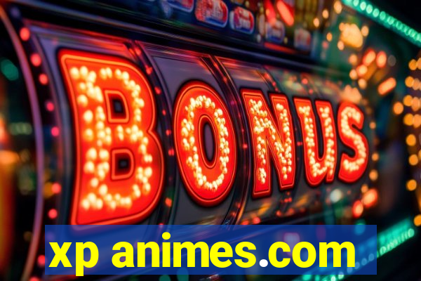 xp animes.com